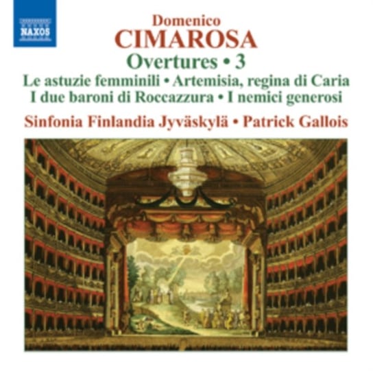 Cimarosa: Overtures. Volume 3 Sinfonia Finlandia