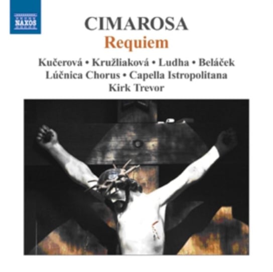 Cimarosa: Requiem G minor Various Artists