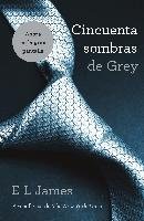 Cincuenta Sombras de Grey = Fifty Shades of Grey James E. L.