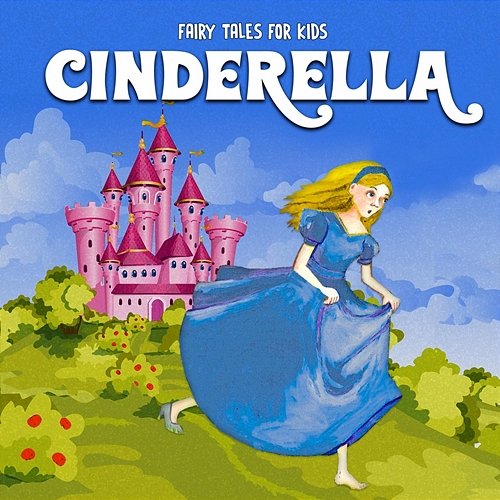 Cinderella Fairy Tales for Kids