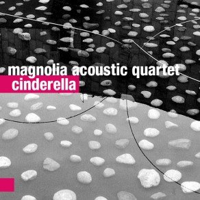 Cinderella Magnolia Acoustic Quartet