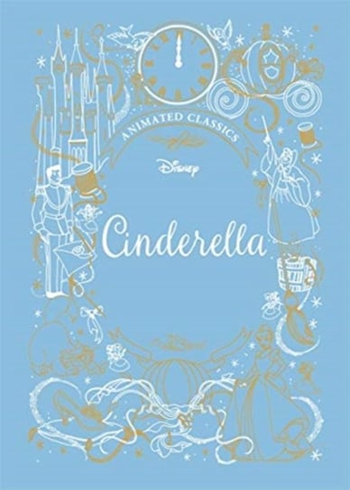 Cinderella (Disney Animated Classics). A deluxe gift book of the classic film - collect them all! Murray Lily
