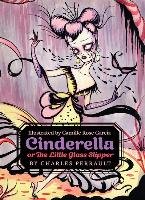 Cinderella, or The Little Glass Slipper Perrault Charles