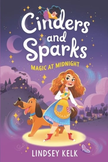 Cinders and Sparks #1. Magic at Midnight Kelk Lindsey