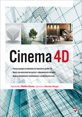 Cinema 4D Meller-Kawa Agnieszka, Sikorska-Długaj Agnieszka