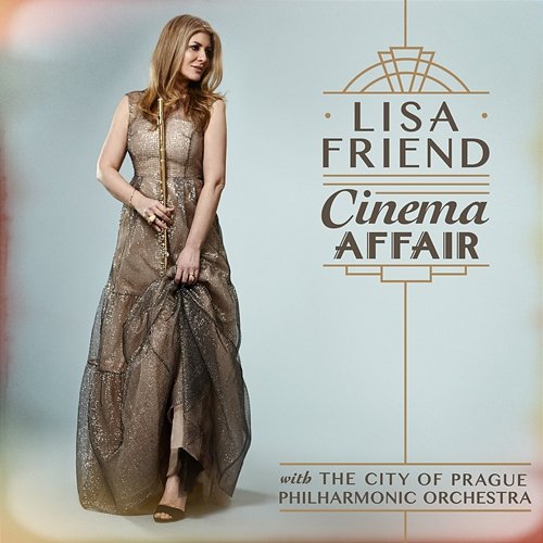Cinema Affair Lisa Friend, The City of Prague Philharmonic Orchestra