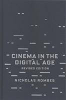 Cinema in the Digital Age Rombes Nicholas