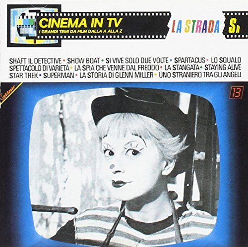 Cinema In Tv La Strada Various Artists