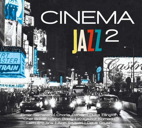 Cinema Jazz 2 Ellington Duke, Komeda Krzysztof, Parker Charlie, Silvestri Alan, Baker Chet