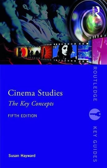 Cinema Studies: The Key Concepts Hayward Susan