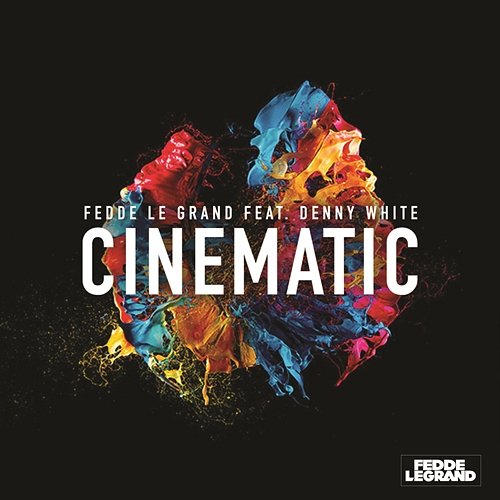 Cinematic Fedde Le Grand feat. Denny White