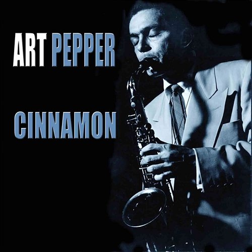Cinnamon Art Pepper feat. Miles Davis
