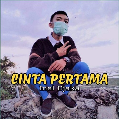 Cinta Pertama Inal Djaka