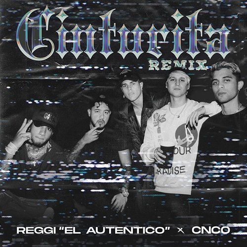 Cinturita Reggi El Autentico feat. CNCO