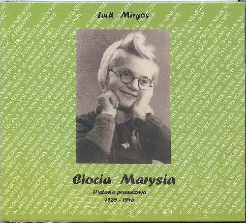 Ciocia Marysia Mirgos Lech