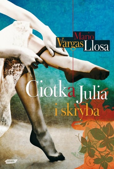 Ciotka Julia i skryba Llosa Mario Vargas