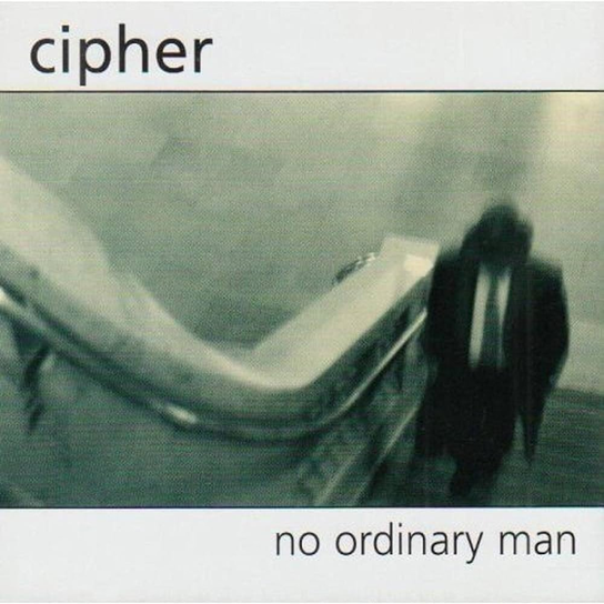 Cipher - No Ordinary Man (CD) Cipher