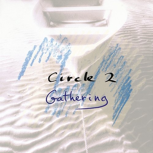 Circle 2: Gathering Circle feat. Chick Corea, Anthony Braxton, Barry Altschul, Dave Holland
