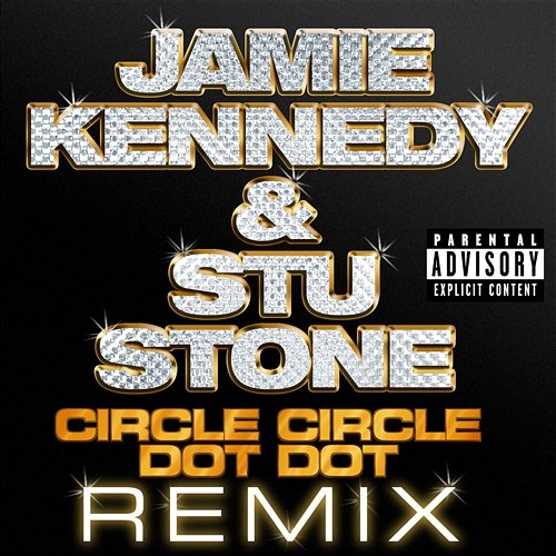 Circle Circle Dot Dot Jamie Kennedy & Stu Stone