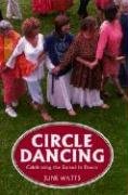 Circle Dance Watts June