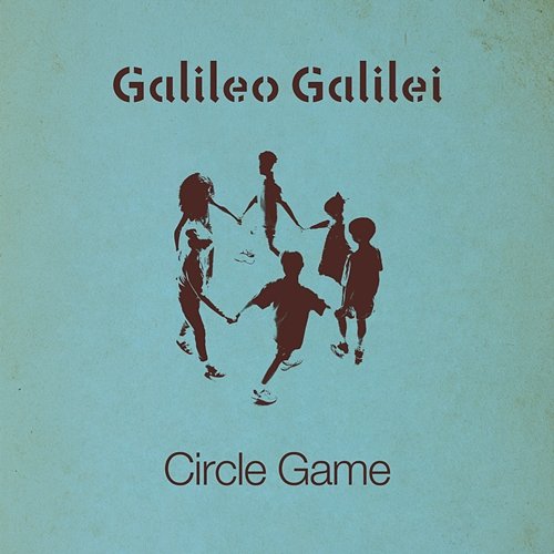 Circle Game TV Version Galileo Galilei