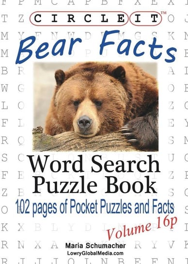 Circle It, Bear Facts, Pocket Size, Word Search, Puzzle Book Lowry Global Media Llc
