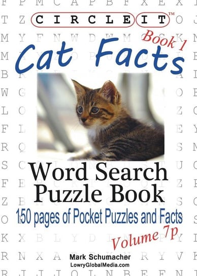 Circle It, Cat Facts, Book 1, Pocket Size, Word Search, Puzzle Book Lowry Global Media Llc