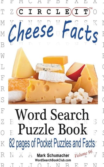 Circle It, Cheese Facts, Word Search, Puzzle Book Lowry Global Media Llc