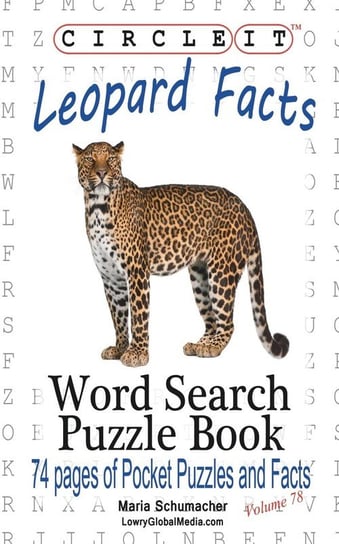 Circle It, Leopard Facts, Word Search, Puzzle Book Lowry Global Media Llc
