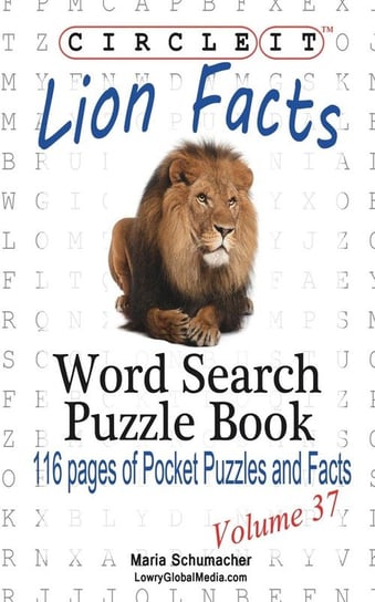 Circle It, Lion Facts, Word Search, Puzzle Book Lowry Global Media Llc