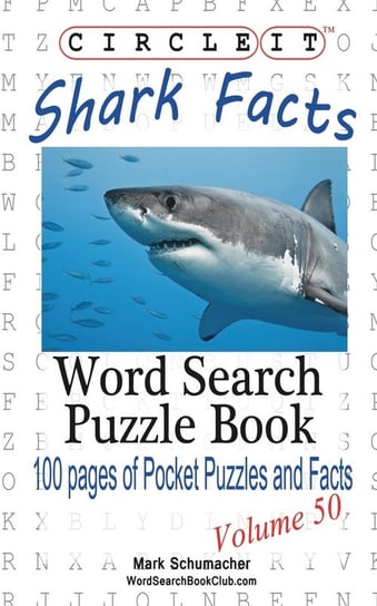 Circle It, Shark Facts, Word Search, Puzzle Book Lowry Global Media Llc