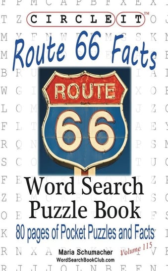 Circle It, U.S. Route 66 Facts, Word Search, Puzzle Book Lowry Global Media Llc