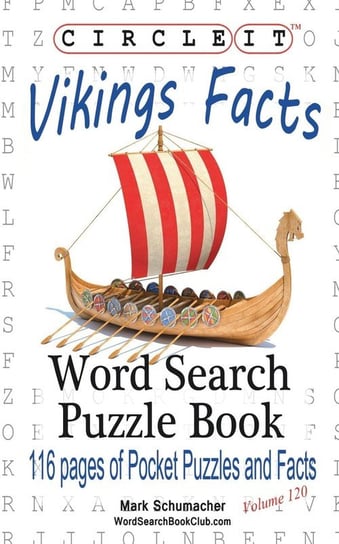 Circle It, Vikings Facts, Word Search, Puzzle Book Lowry Global Media Llc