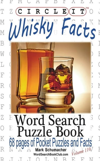 Circle It, Whisky Facts (Whiskey), Word Search, Puzzle Book Lowry Global Media Llc