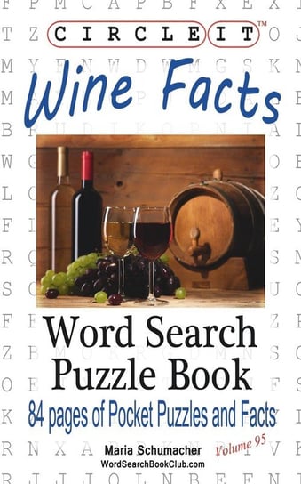 Circle It, Wine Facts, Word Search, Puzzle Book Lowry Global Media Llc