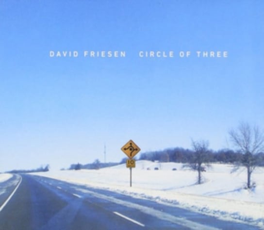 Circle of Three David Friesen