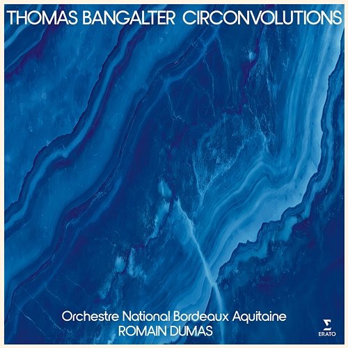 Circonvolutions Thomas Bangalter