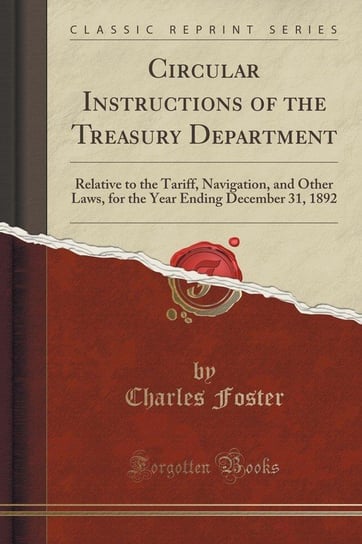 Circular Instructions of the Treasury Department Foster Charles