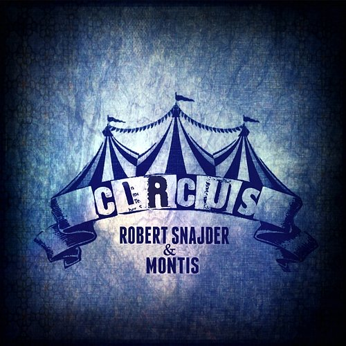 Circus SNAJDER, Montis