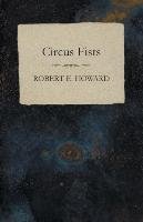 Circus Fists Howard Robert E.