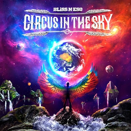 Circus In The Sky Bliss n Eso