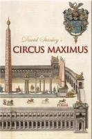 Circus Maximus Starkey David