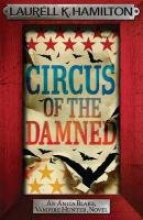 Circus of the Damned Hamilton Laurell K.