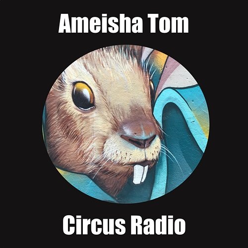 Circus Radio Ameisha Tom