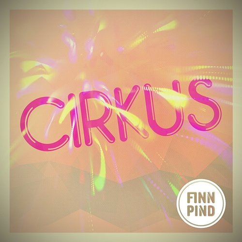 CIRKUS Finn Pind