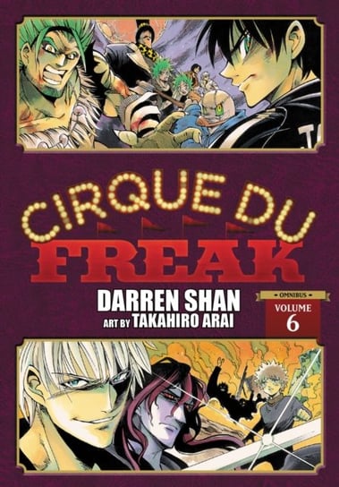 Cirque Du Freak. The Manga. Volume 6 Shan Darren