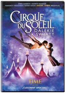 Cirque du soleil: Dalekie światy Adamson Andrew