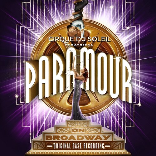 Cirque Du Soleil Paramour Cirque du Soleil