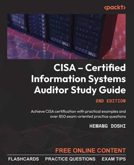 CISA – Certified Information Systems Auditor Study Guide Hemang Doshi