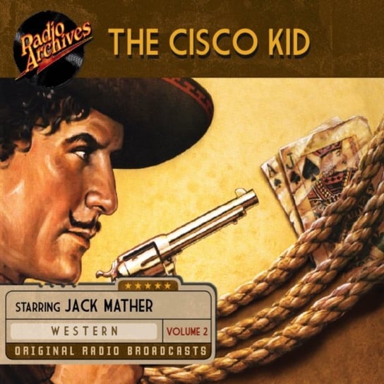 Cisco Kid. Volume 2 Henry O., Jack Mather, Harry Lang
